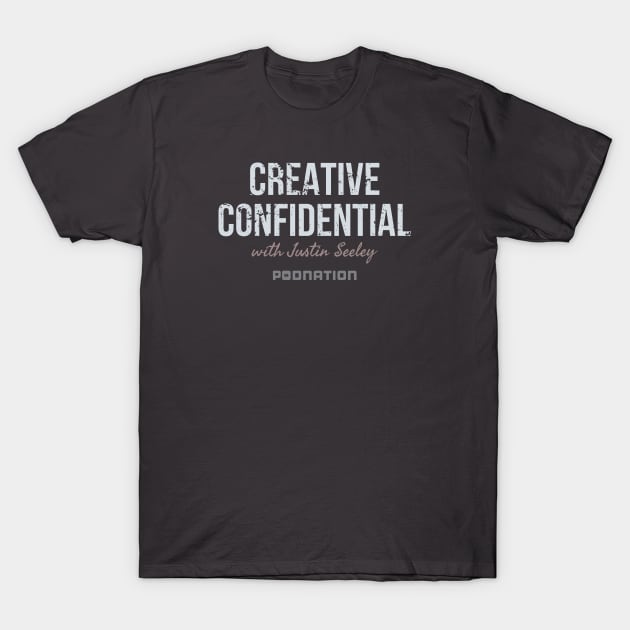 Creative Confidential Tee T-Shirt by podnation